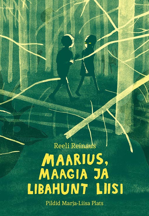 Maarius, maagia ja libahunt Liisi kaanepilt – front cover