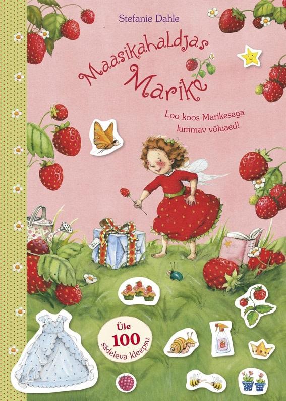 Maasikahaldjas Marike Loo koos Marikesega lummav võluaed! kaanepilt – front cover