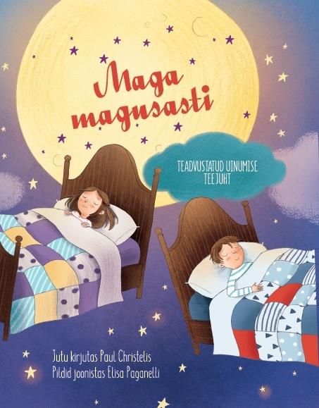 Maga magusasti Teadvustatud uinumise teejuht kaanepilt – front cover