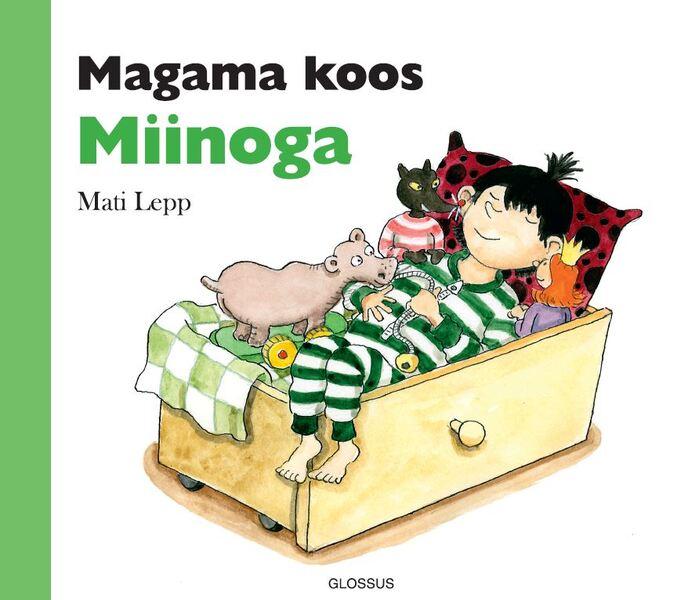 Magama koos Miinoga kaanepilt – front cover