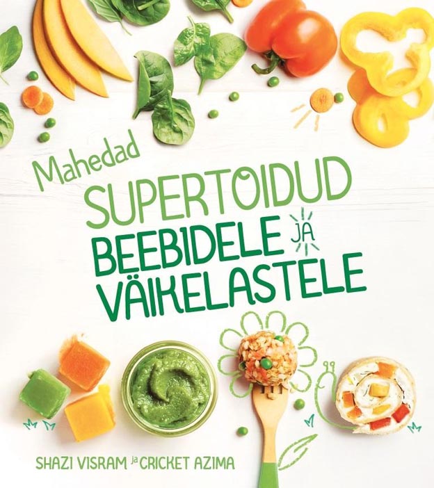 Mahedad supertoidud beebidele ja väikelastele kaanepilt – front cover