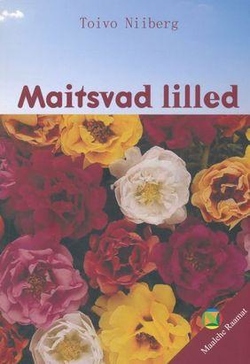 Maitsvad lilled kaanepilt – front cover