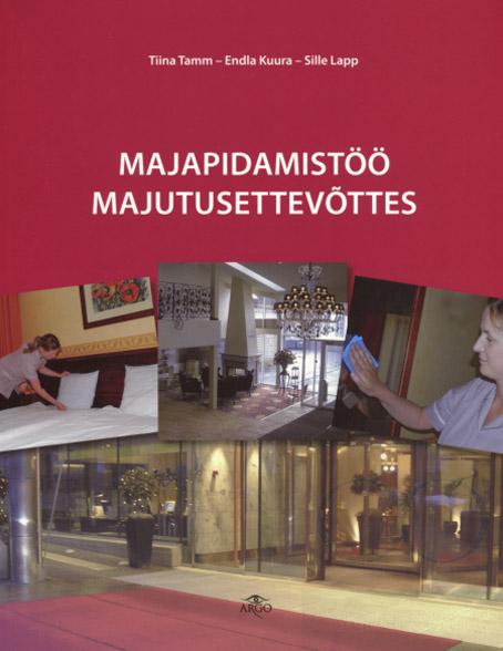 Majapidamistöö majutusettevõttes kaanepilt – front cover