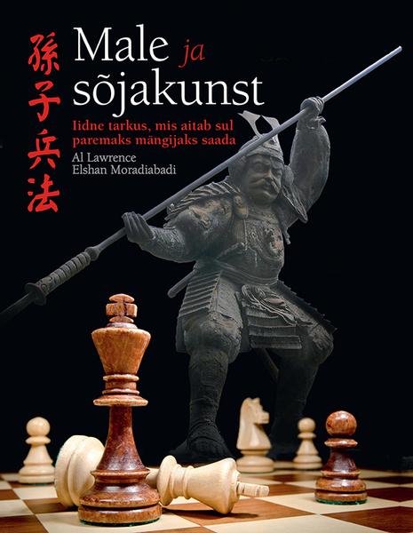 Male ja sõjakunst Iidne tarkus, mis aitab sul paremaks mängijaks saada kaanepilt – front cover