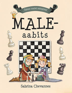 Maleaabits: õpime malet mängima! kaanepilt – front cover