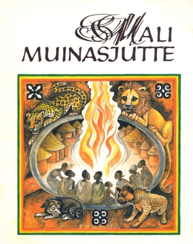 Mali muinasjutte kaanepilt – front cover