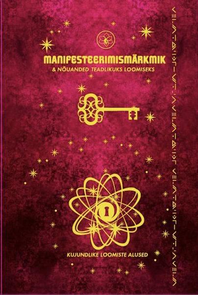 Manifesteerimismärkmik: nõuanded teadlikuks loomiseks kaanepilt – front cover