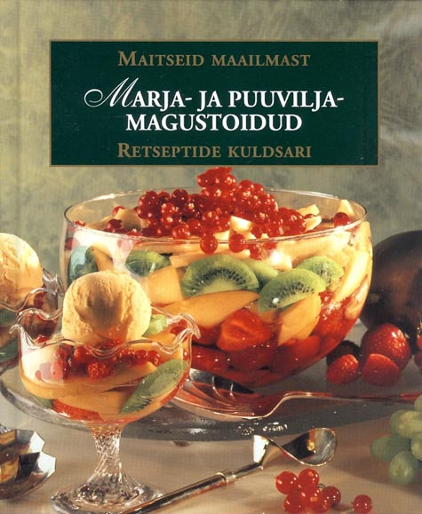 Marja- ja puuviljamagustoidud kaanepilt – front cover