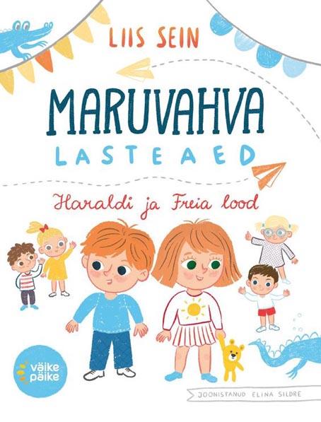 Maruvahva lasteaed: Haraldi ja Freia lood kaanepilt – front cover