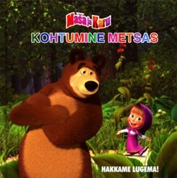 Maša ja Karu: kohtumine metsas kaanepilt – front cover