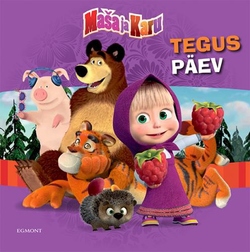 Maša ja Karu: tegus päev kaanepilt – front cover