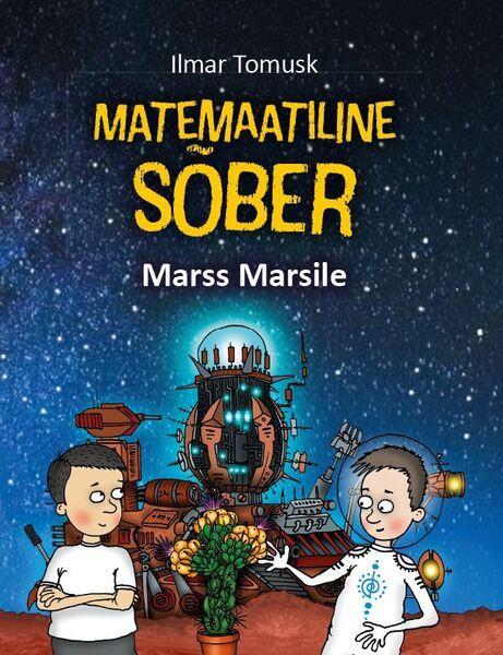 Matemaatiline sõber: marss Marsile kaanepilt – front cover