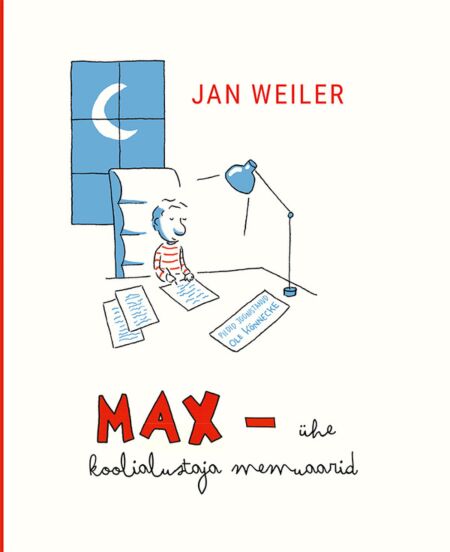 Max – ühe koolialustaja memuaarid kaanepilt – front cover