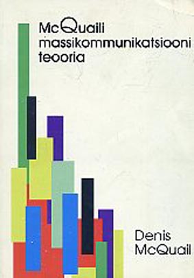 McQuaili massikommunikatsiooni teooria kaanepilt – front cover