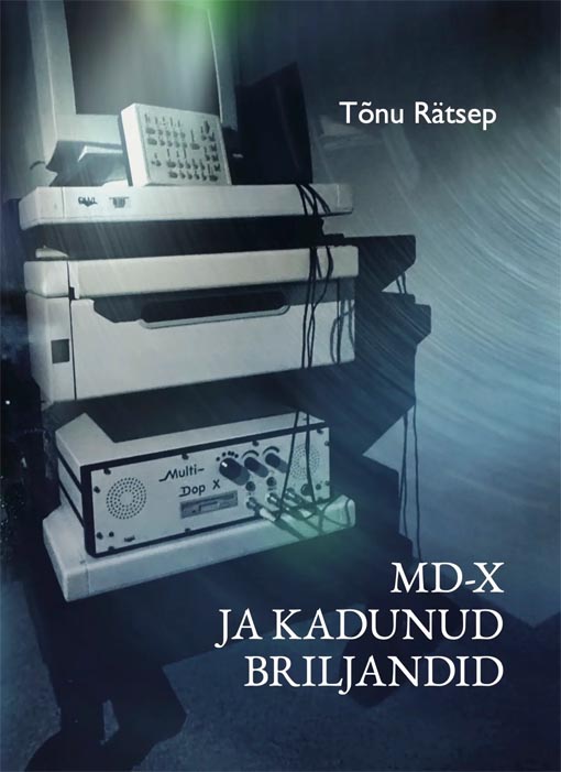 MD-X ja kadunud briljandid kaanepilt – front cover