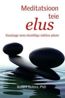 Meditatsioon teie elus Koostage oma elustiiliga sobituv plaan kaanepilt – front cover