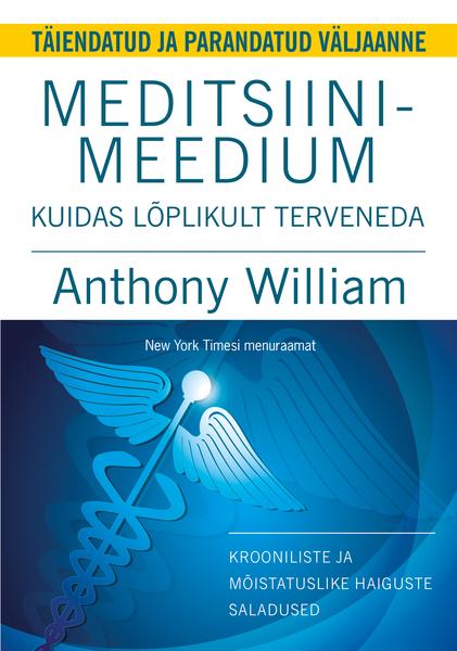 Meditsiinimeedium Kuidas lõplikult terveneda kaanepilt – front cover