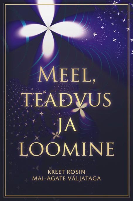 Meel, teadvus ja loomine kaanepilt – front cover