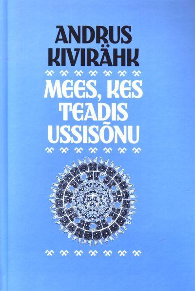 Mees, kes teadis ussisõnu kaanepilt – front cover