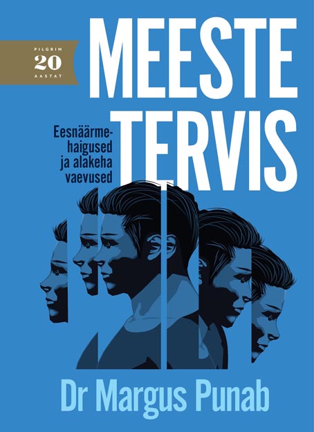 Meeste tervis: eesnäärmehaigused ja alakeha vaevused kaanepilt – front cover