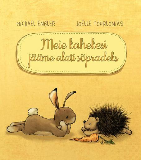 Meie kahekesi jääme alati sõpradeks kaanepilt – front cover