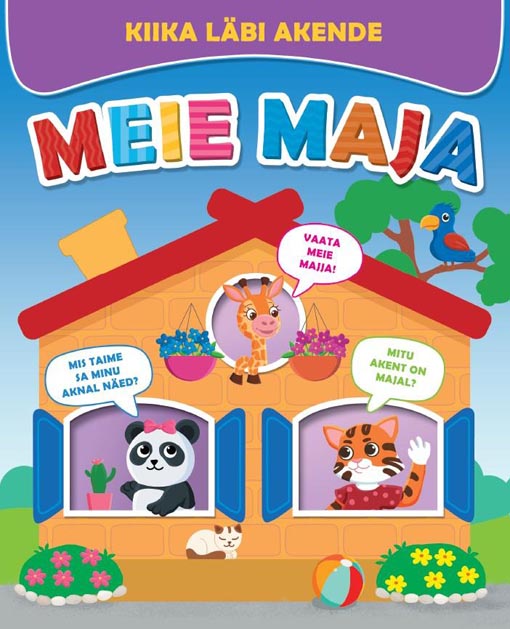 Meie maja: kiika läbi akende kaanepilt – front cover