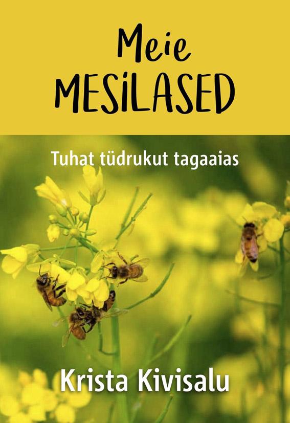 Meie mesilased Tuhat tüdrukut tagaõues kaanepilt – front cover