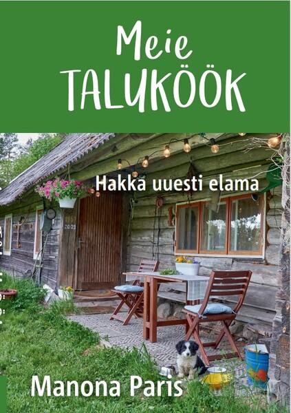 Meie taluköök Hakka uuesti elama kaanepilt – front cover