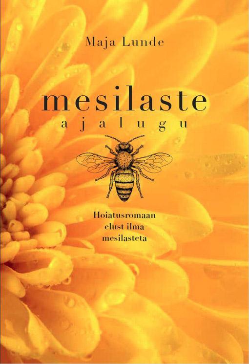 Mesilaste ajalugu kaanepilt – front cover