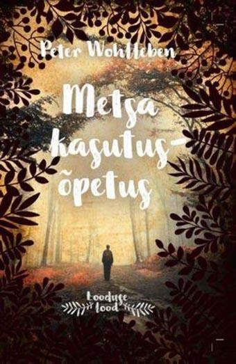 Metsa kasutusõpetus kaanepilt – front cover