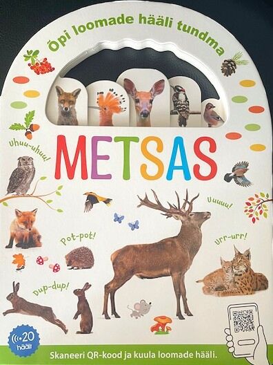 Metsas: õpi loomade hääli tundma kaanepilt – front cover