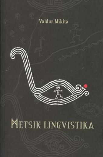 Metsik lingvistika Sosinaid kartulikummardajate külast kaanepilt – front cover