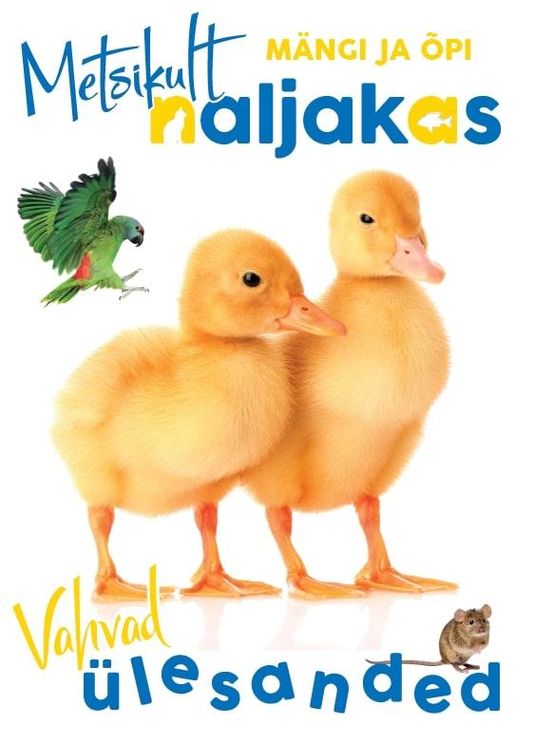 Metsikult naljakas: vahvad ülesanded, tibu kaanepilt – front cover