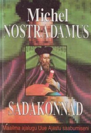 Sadakonnad: maailma ajalugu Uue Ajastu saabumiseni kaanepilt – front cover