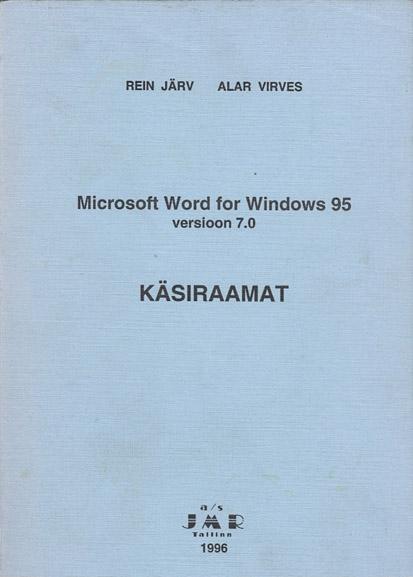 Microsoft Word for Windows 95: versioon 7.0 Käsiraamat kaanepilt – front cover