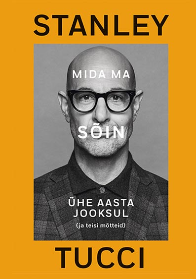 Mida ma sõin ühe aasta jooksul (ja teisi mõtteid) kaanepilt – front cover