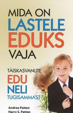 Mida on lastele eduks vaja Täiskasvanute edu neli tugisammast kaanepilt – front cover