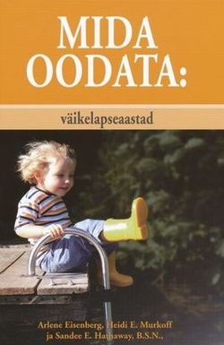 Mida oodata: väikelapseaastad kaanepilt – front cover