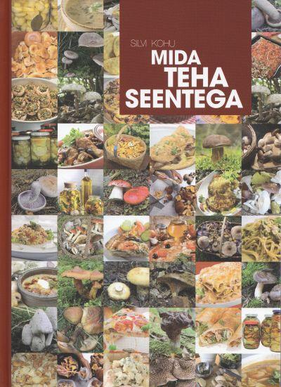 Mida teha seentega kaanepilt – front cover