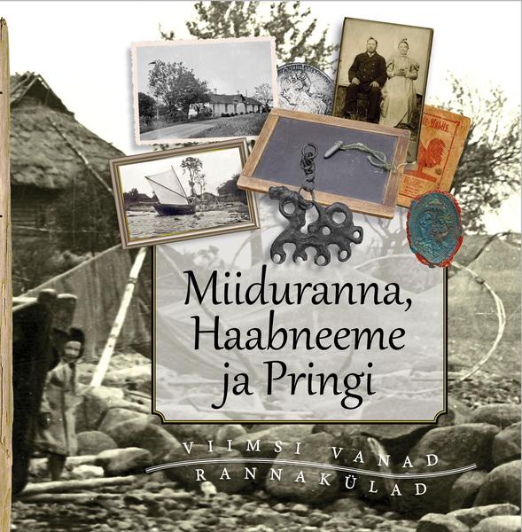 Miiduranna, Haabneeme ja Pringi: Viimsi vanad rannakülad kaanepilt – front cover