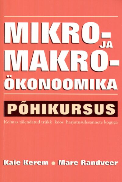 Mikro- ja makroökonoomika põhikursus kaanepilt – front cover