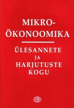 Mikroökonoomika ülesannete ja harjutuste kogu kaanepilt – front cover