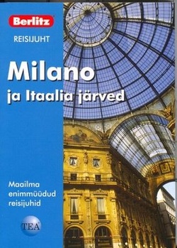 Milano ja Itaalia järved: Berlitzi reisijuht kaanepilt – front cover