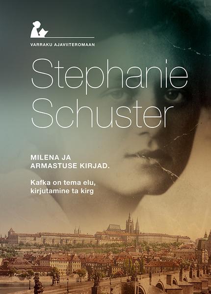 Milena ja armastuse kirjad Kafka on tema elu, kirjutamine ta kirg kaanepilt – front cover