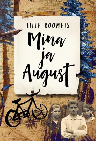 Mina ja August: noorsooromaan kaanepilt – front cover