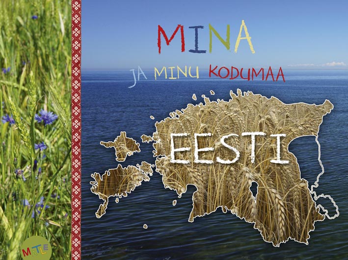 Mina ja minu kodumaa Eesti kaanepilt – front cover