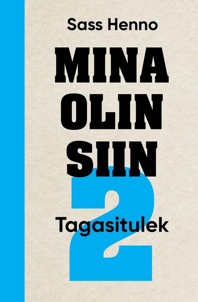 Mina olin siin 2: tagasitulek kaanepilt – front cover