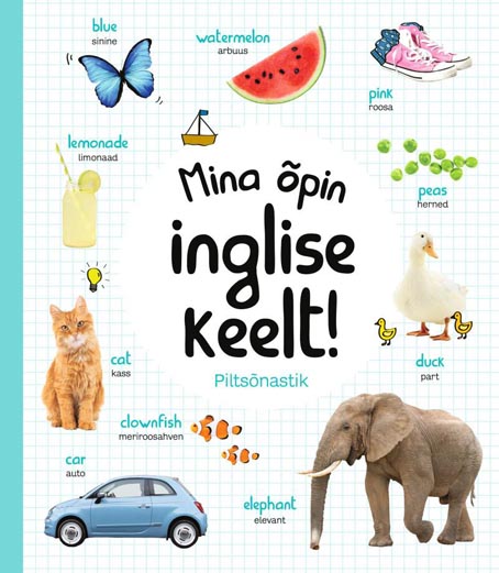 Mina õpin inglise keelt: piltsõnastik kaanepilt – front cover