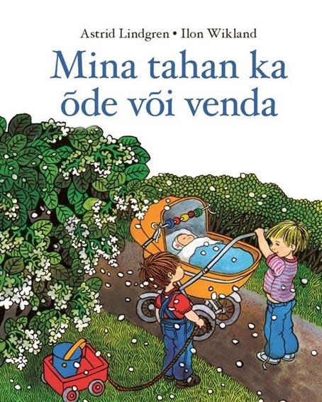 Mina tahan ka õde või venda kaanepilt – front cover