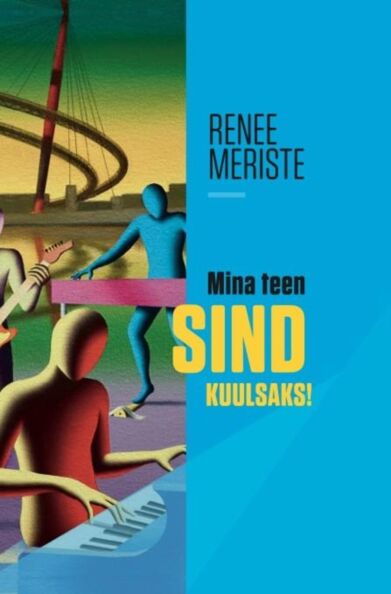 Mina teen Sind kuulsaks! kaanepilt – front cover